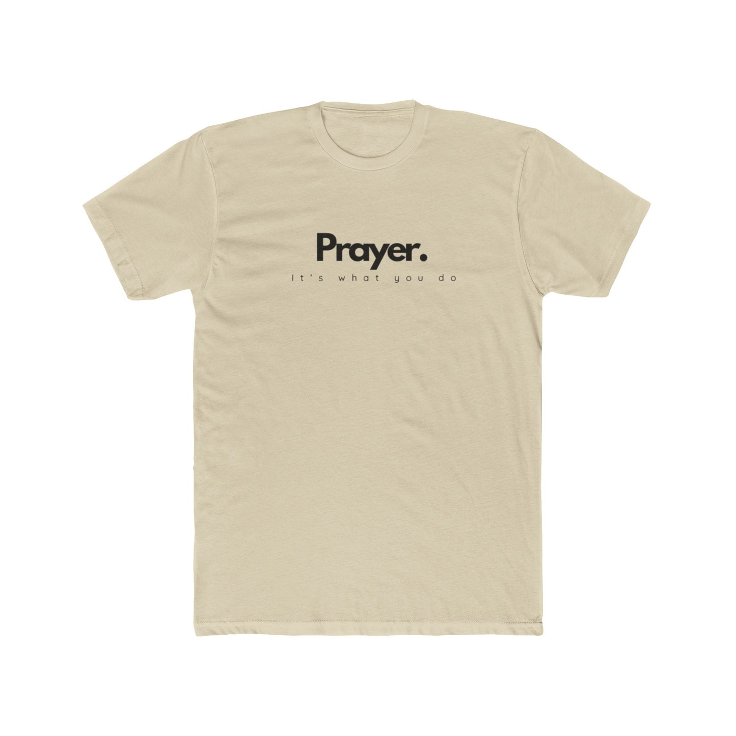 It’s What You Do – Action Word Tee (Prayer)