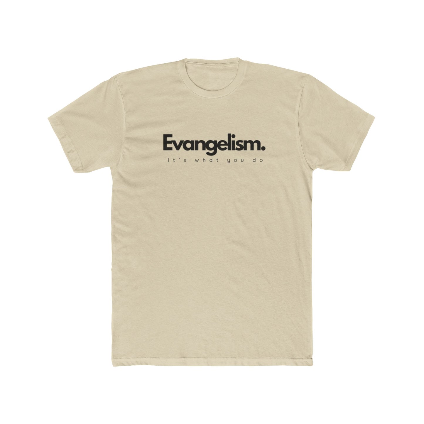It’s What You Do – Action Word Tee (Evangelism)