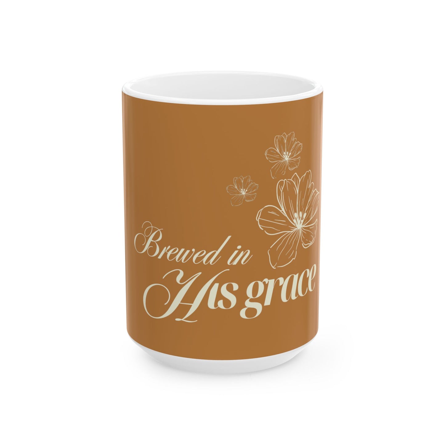 Ceramic Mug - Brewed in his Grace Coffee Mug, Warm and Stylish Cuppa